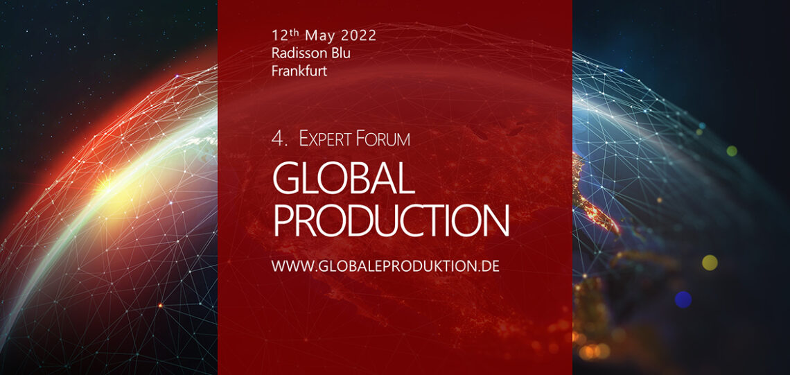 Expertenforum-Globale-Produktion-1140x541 4. Expertenforum: Globale Produktion  