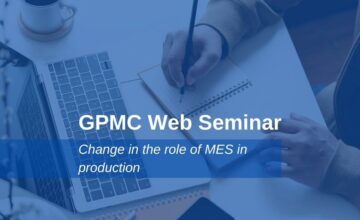 WS-Web-Seminar_04-360x220 Change in the role of MES in production 