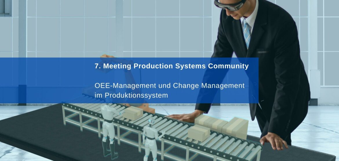 7tes-Meeting-der-PSC-1170x555 Treffen der Production Systems Community  