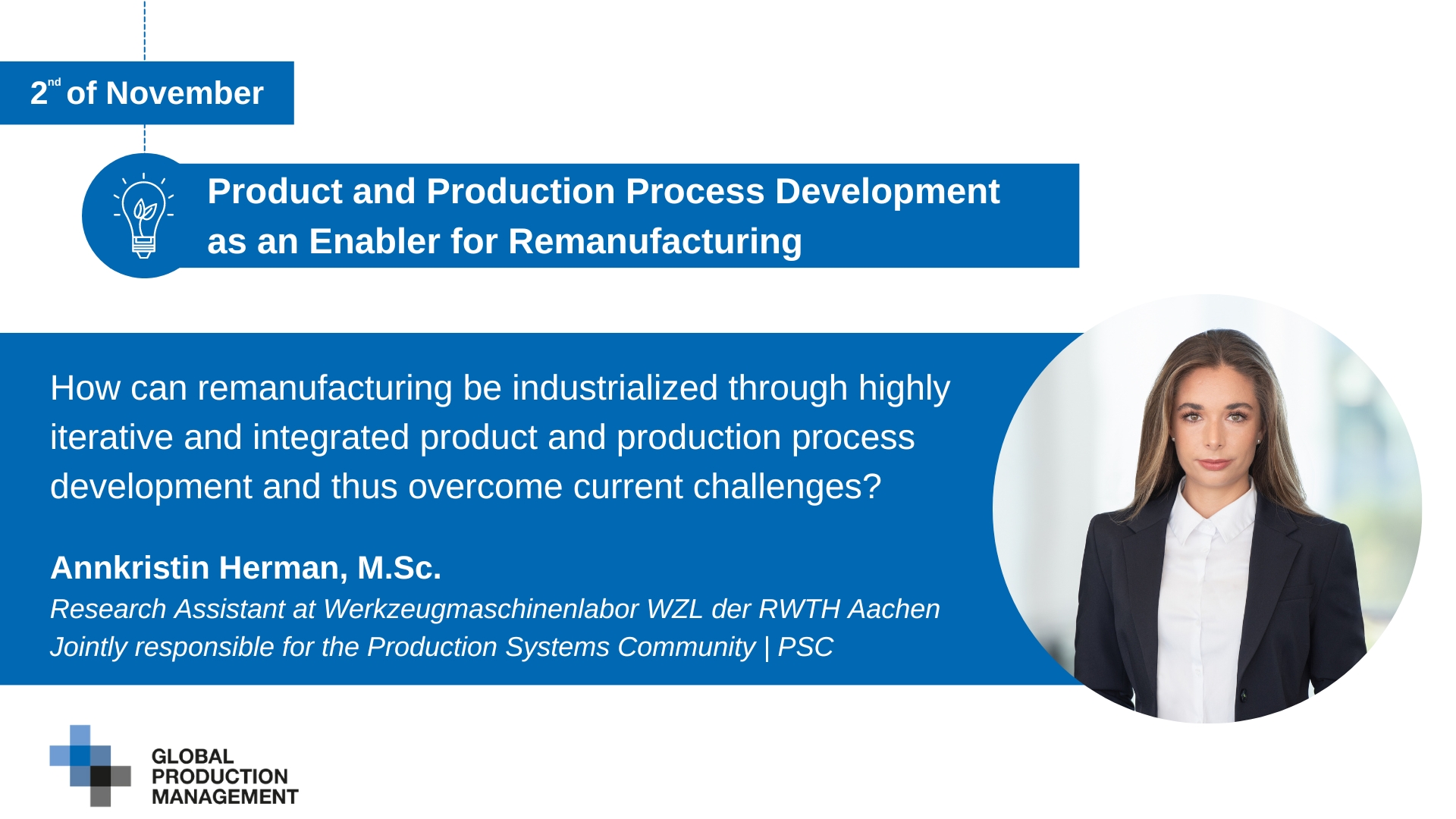 09-GPMC_WebSeminar-2022 Product and Production Process Development as an Enabler for Remanufacturing  