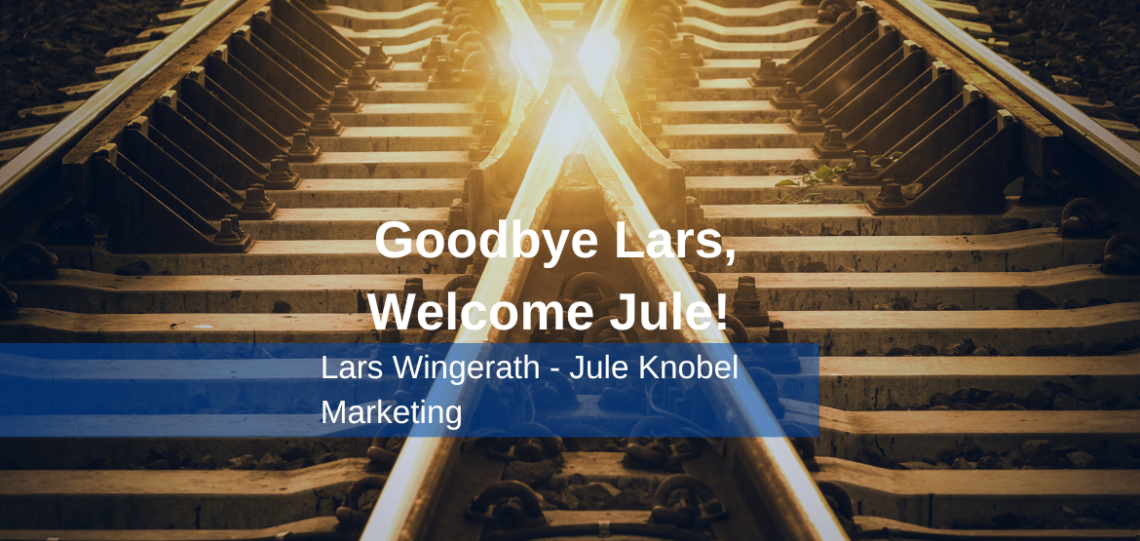 Goodbye-Lars-Welcome-Jule-1-1140x541 Goodbye Lars, Welcome Jule!  
