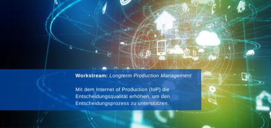 Vorstellung_Workstream-Longterm-Production-Management-555x263 Vorstellung Workstream Longterm Production Management  