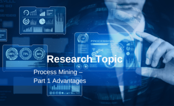 Process-Mining-I-Part-1-Advantages--360x220 Process Mining – Part 1 Advantages  