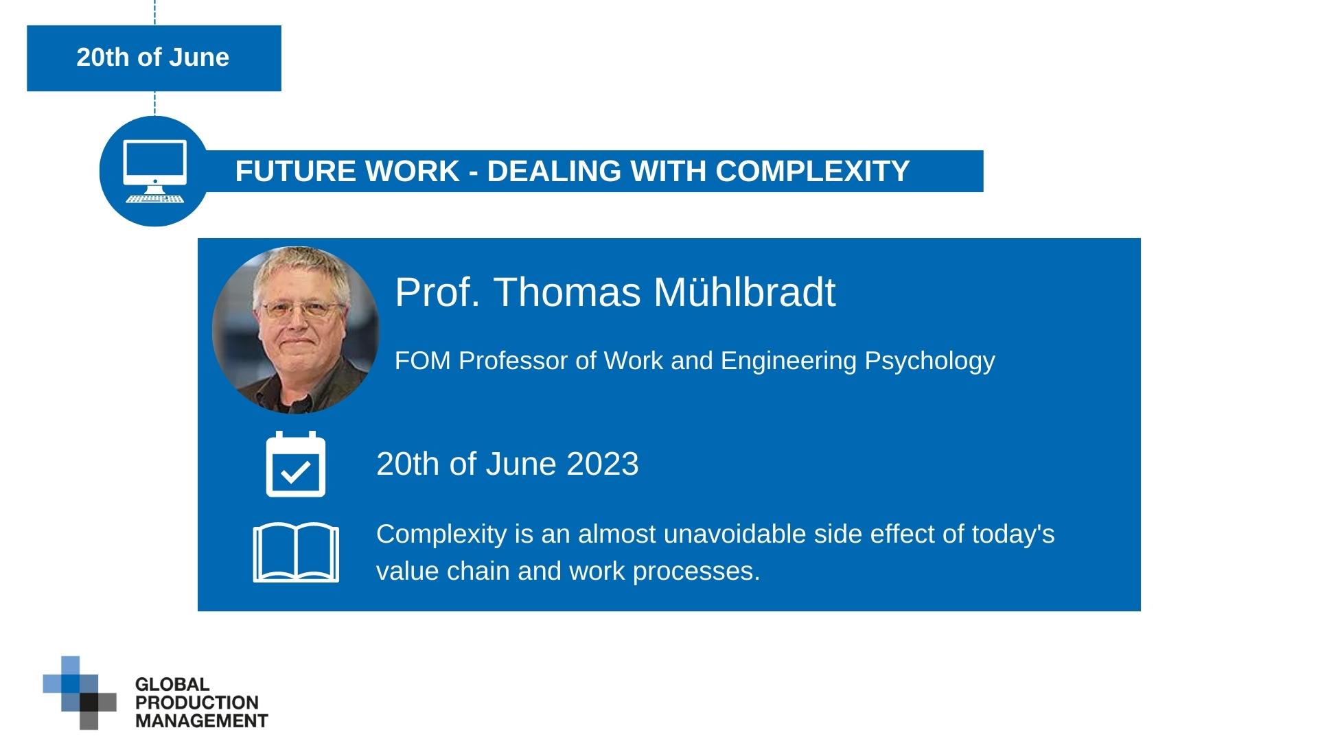 Webseminar-Future-Work-062023 Future Work – Dealing with Complexity  